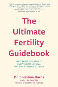 Title: The Ultimate Fertility Guidebook, Author: Christina Burns