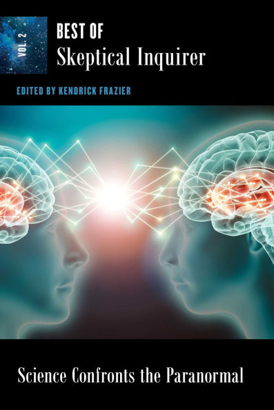 Science Confronts the Paranormal: Best of Skeptical Inquirer