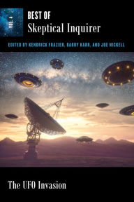 Title: The UFO Invasion: Best of Skeptical Inquirer, Author: Kendrick Frazier