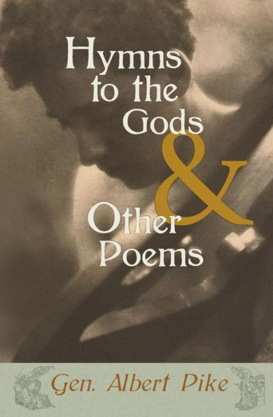 Hymns to the Gods & Other Poems