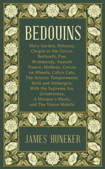Bedouins: Mary Garden, Debussy, Chopin and More