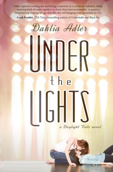 Under the Lights: A Daylight Falls Novel