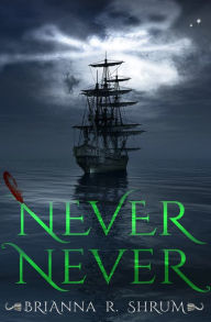 Title: Never Never, Author: Brianna Shrum