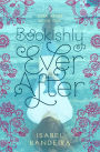 Bookishly Ever After (Ever After Series #1)