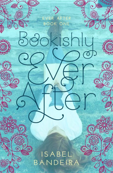 Bookishly Ever After (Ever After Series #1)