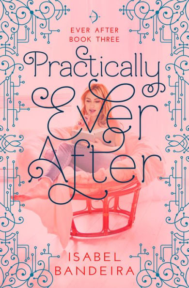Practically Ever After (Ever After Series #3)