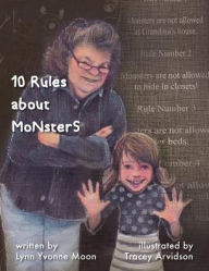 Title: 10 Rules About Monsters, Author: Lynn Yvonne Moon