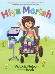 Title: Hiya Moriah, Author: Victoria Nelson