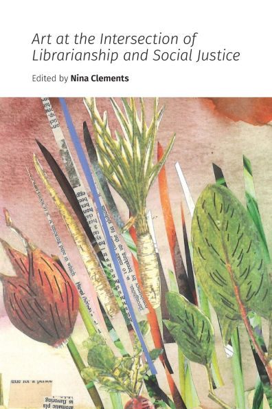 Art at the Intersection of Librarianship and Social Justice