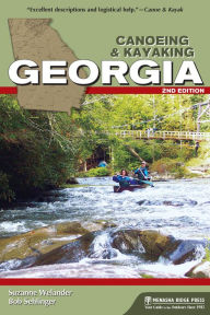 Title: Canoeing & Kayaking Georgia, Author: Suzanne Welander