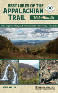 Title: Best Hikes of the Appalachian Trail: Mid-Atlantic, Author: Matt Willen