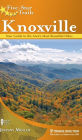 Five-Star Trails: Knoxville: Your Guide to the Area's Most Beautiful Hikes