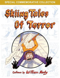 Title: Skiing Tales of Terror, Author: William Nealy