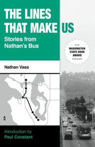 Free download audio books mp3 The Lines That Make Us: Stories from Nathan's Bus by Nathan Vass, Paul Constant