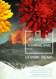 Title: To Love the Coming End, Author: Juliet Lloyd