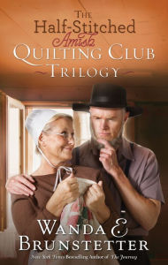 Title: The Half-Stitched Amish Quilting Club Trilogy, Author: Wanda E. Brunstetter