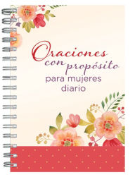 Title: Oraciones con propósito para mujeres diario, Author: Barbour Publishing
