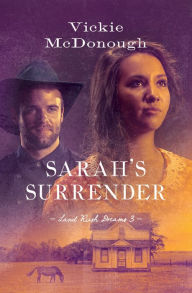 Title: Sarah's Surrender, Author: Vickie McDonough