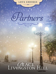 Title: Partners, Author: Grace Livingston Hill