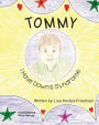 Tommy I Have Down's Syndrome
