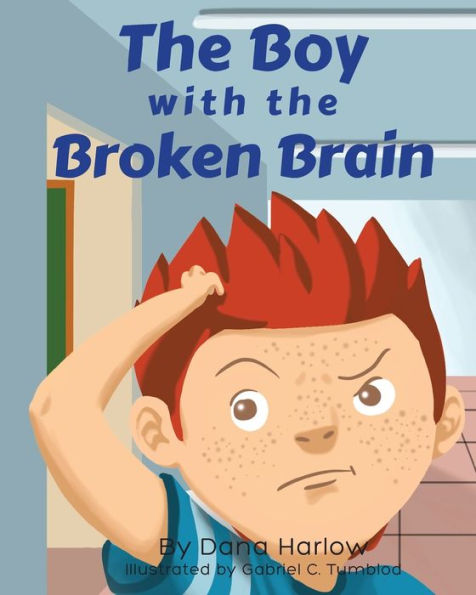 the Boy with Broken Brain