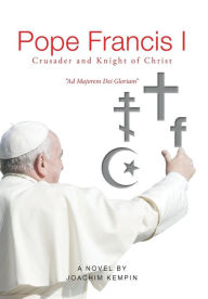 Title: Pope Francis I, Author: Joachim Kempin