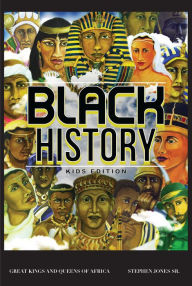 Title: Black History: Kids' Edition, Author: Stephen Jones