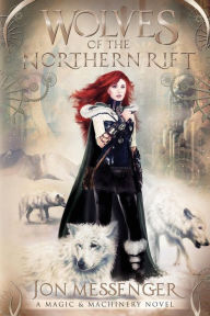 Title: Wolves of the Northern Rift, Author: Jon Messenger