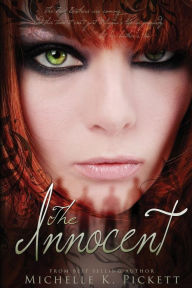 Title: The Innocent, Author: Michelle K. Pickett