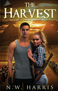 Title: The Harvest: The Last Orphans Series, Book 2, Author: N.W. Harris