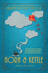 Title: Nora & Kettle, Author: Lauren Nicolle Taylor