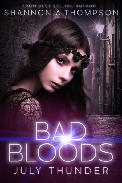 Bad Bloods: July Thunder