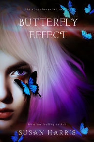 Title: Butterfly Effect, Author: Susan Harris