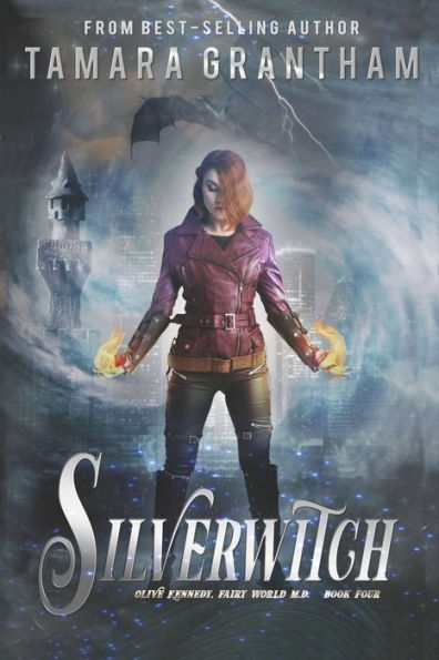 Silverwitch: An Urban Fantasy Fairy Tale