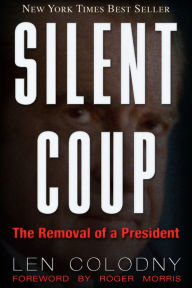 Title: Silent Coup, Author: Len Colodny
