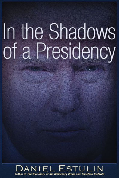 the Shadows of a Presidency