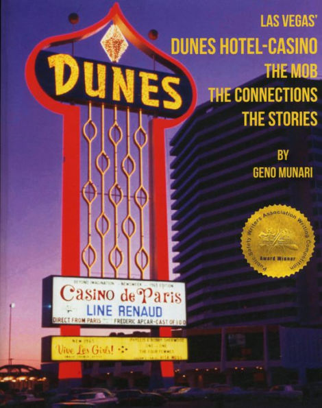 the Dunes Hotel and Casino: Mob, connections, stories: stories