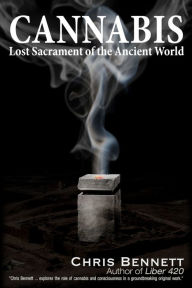 Free books for download pdf Cannabis: Lost Sacrament of the Ancient World (English Edition)