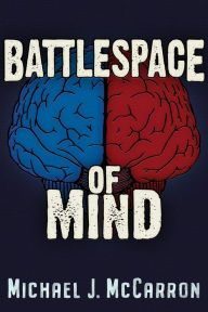 BattleSpace of Mind: AI and Cybernetics in Information Warfare