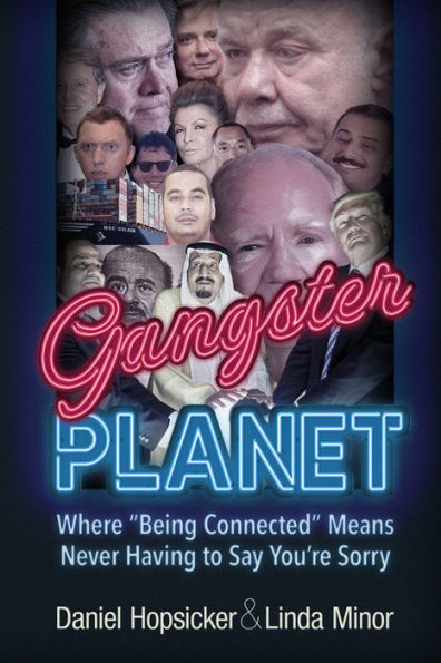 Gangster Planet: Where "Being Connected" Means Never Having to Say You're Sorry