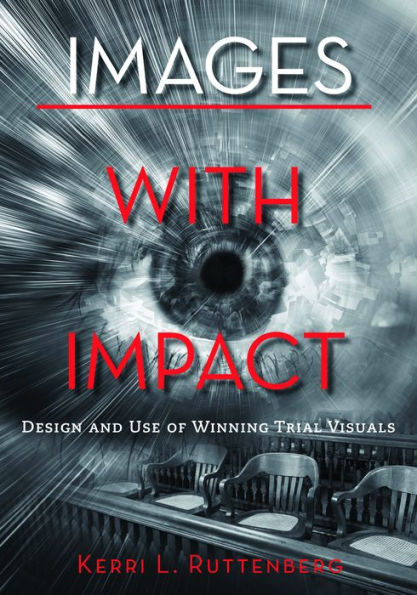 Images with Impact: Design and Use of Winning Trial Visuals