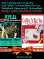 Jewelry: Sell Your Jewelry Craft Design & Creativity Using Zero Cost Marketing Entrepreneur & Business Skills + Crafting Is Like You (Poem A Day Craft Poetry): 2 In 1 Box Set Compilation: Book 1: Jewelry: Sell Your Jewelry Craft Design & Creativity Using