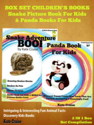Title: Animals Books For Kids: Mysterious Snakes & Cute Pandas: Kids Books Discovery Book Series - 2 In 1, Author: Kate Cruise