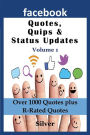 Facebook Quotes and Status Updates: Volume 1
