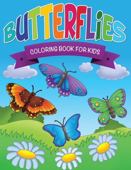 Butterflies Coloring Book for Kids by Robert Bailey, Paperback | Barnes ...