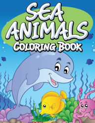 Title: Sea Animals Coloring Book, Author: Speedy Publishing LLC