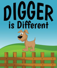 Title: Digger is Different, Author: Jupiter Kids