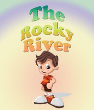 Title: The Rocky River, Author: Jupiter Kids