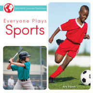 Title: Everyone Plays Sports, Author: Aimee Popalis