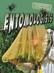 Title: Entomologists, Author: Robin Michal Koontz